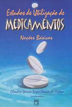 Estudos de Utilização de medicamentos - Noções Básicas