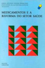 Medicamentos e a Reforma do Setor Saúde